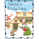 Santa's Busy Day Rhyme, Worksheet, File Folders and Puzzles